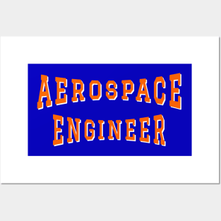 Aerospace Engineer in Orange Color Text Posters and Art